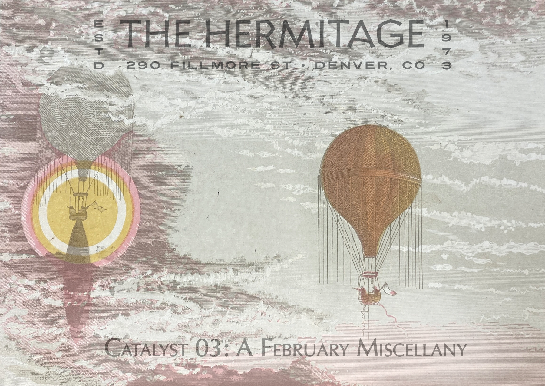 Catalyst 03: A February Miscellany