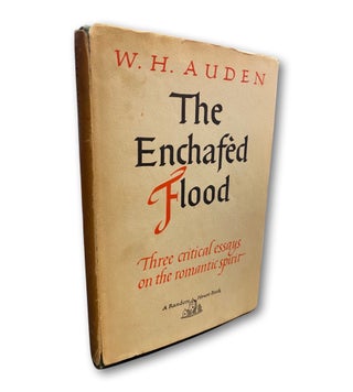 Item #158563 The Enchafèd Flood, or The Romantic Iconography of the Sea. W. H. Auden
