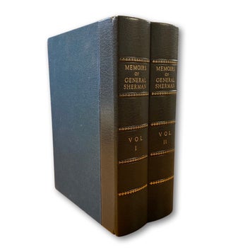 Memoirs of General William T. Sherman by Himself. Two volumes.