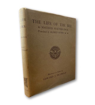 Item #178227 The Life of the Bee. Maurice Maeterlinck