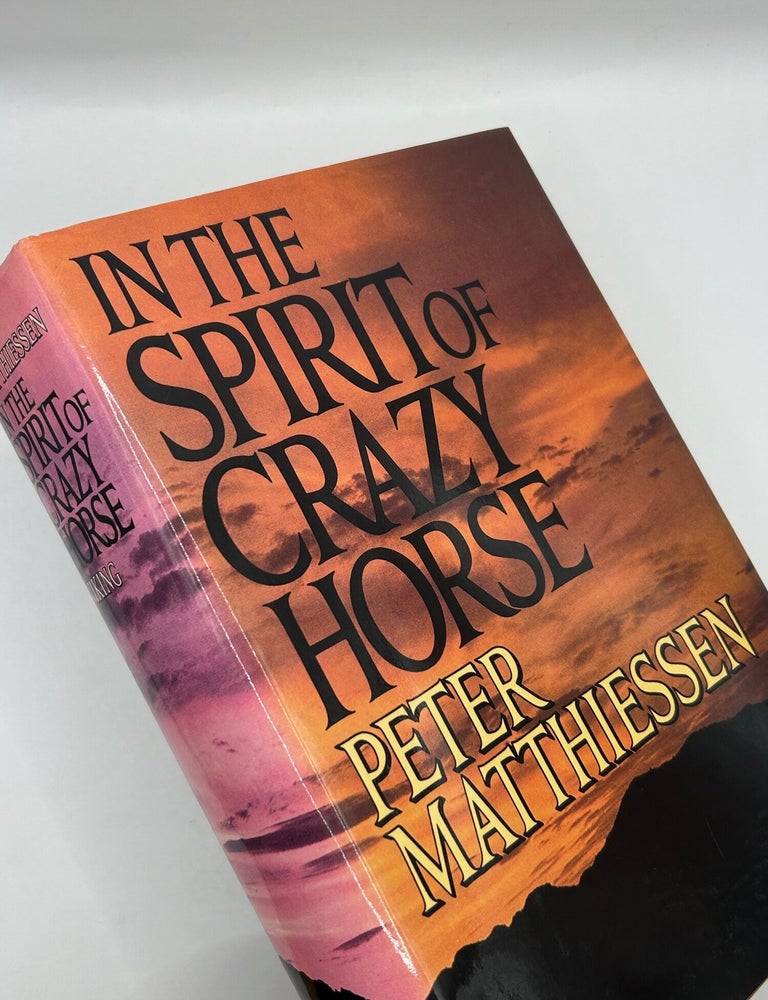 Item #197911 In The Spirit of Crazy Horse. Peter Matthiessen, Martin Garbus, afterword.