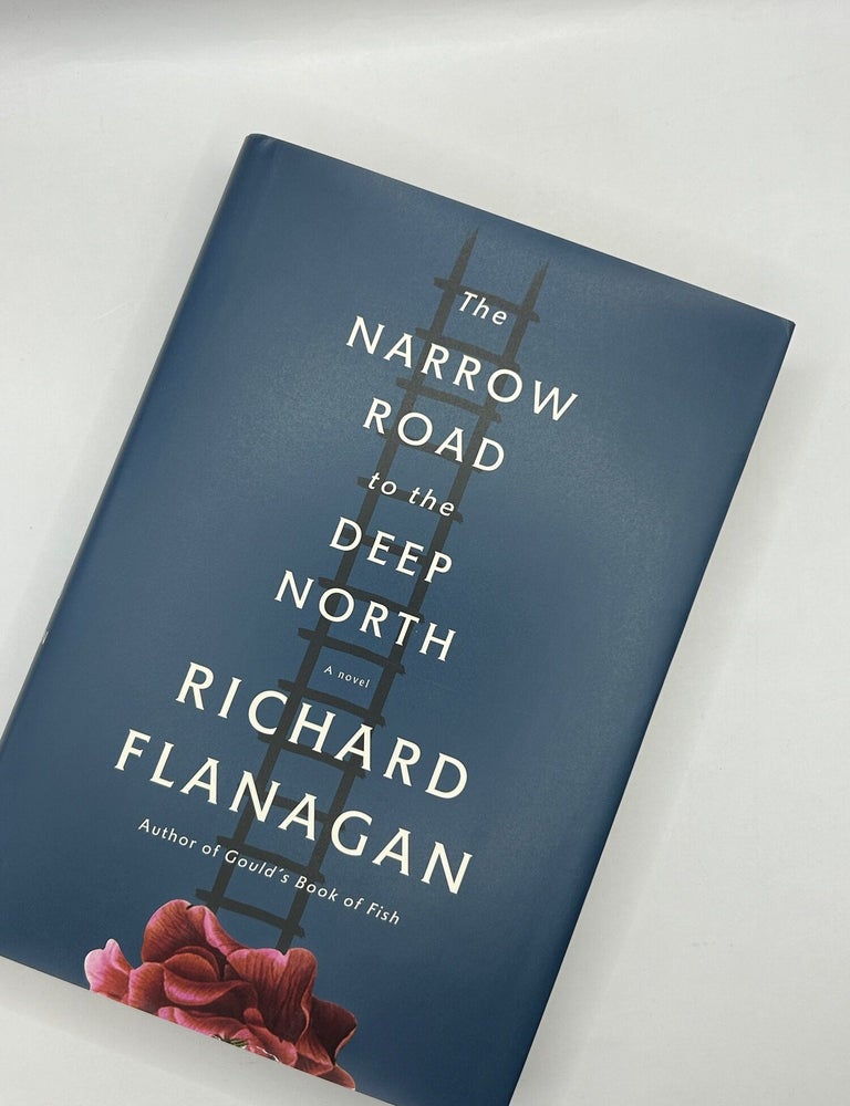Item #210736 The Narrow Road to the Deep North. Richard Flanagan.
