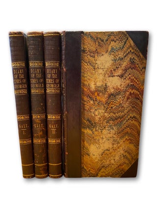 Diary Illustrative of the Times of George the Fourth, Interspersed With Original Letters From the Late Queen Caroline, The Princess Charlotte, And From Various Other Distinguished Persons. Four Volumes.
