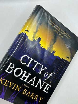 Item #212707 City of Bohane. Kevin Barry