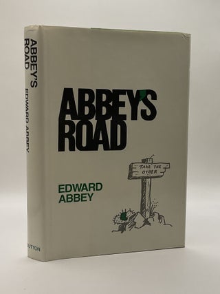 Item #217002 Abbey's Road. Edward Abbey