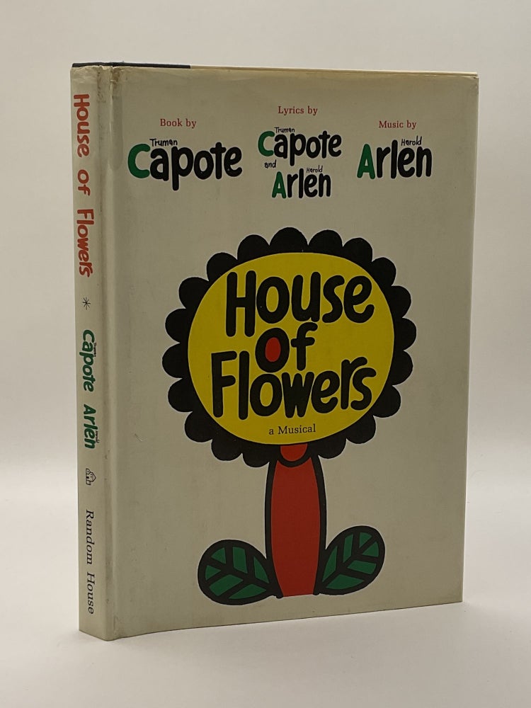 Item #217015 House of Flowers. Truman Capote, Harold Arlen.