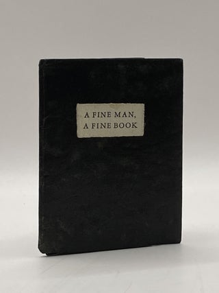 Item #218051 A Fine Man, A Fine Book. Charles Bukowski