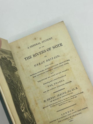 Item #222115 A General Account of All the Rivers of Note in Great Britain. Henry Skrine