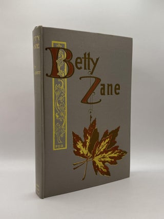 Betty Zane. P. Zane Grey.