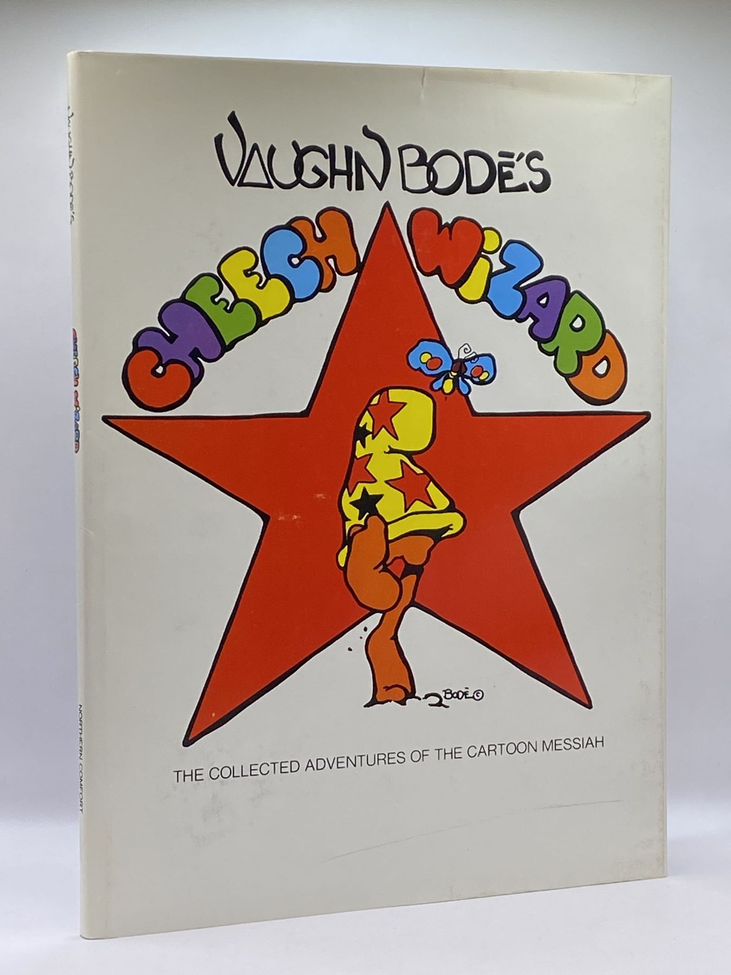 Cheech Wizard Color Edition Cheech Wizard : The Collected Adventures of the Cartoon Messiah ...