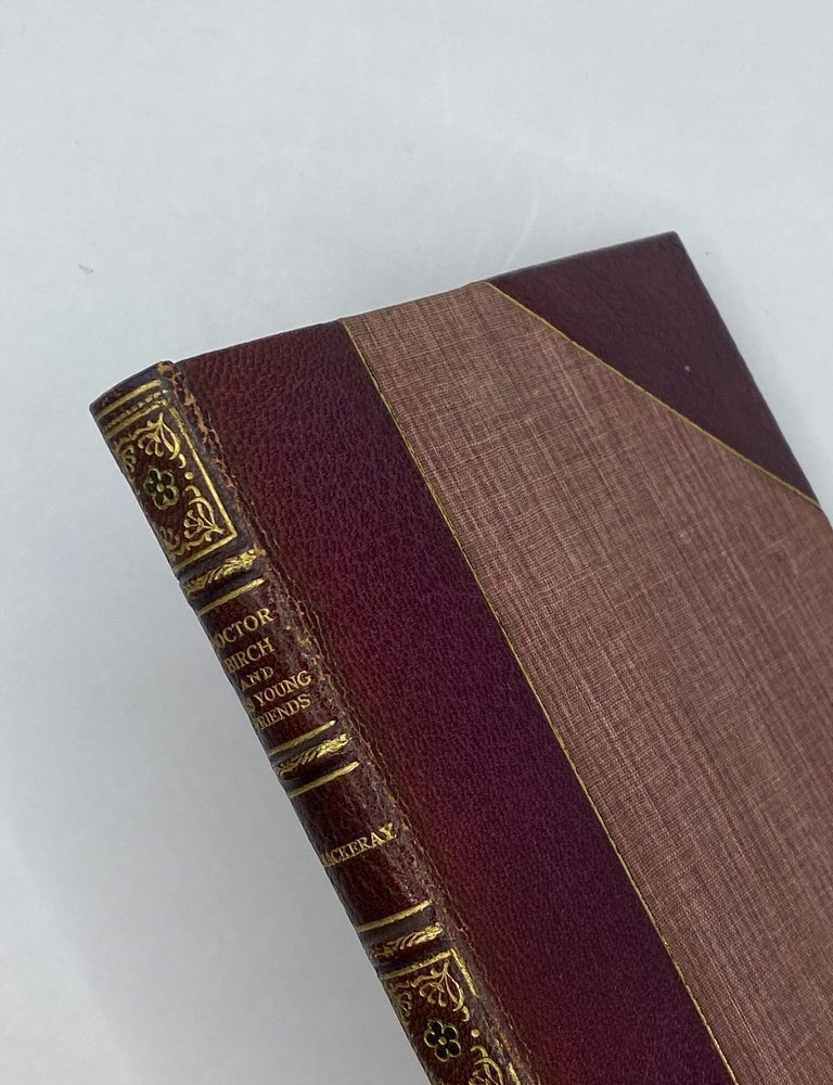 Item #236307 Doctor Birch and His Young Friends. William Thackeray, M. A. Titmarsh.