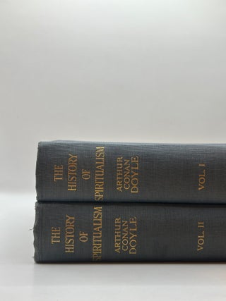 Item #237734 The History of Spiritualism [TWO VOLUMES]. Arthur Conan Doyle