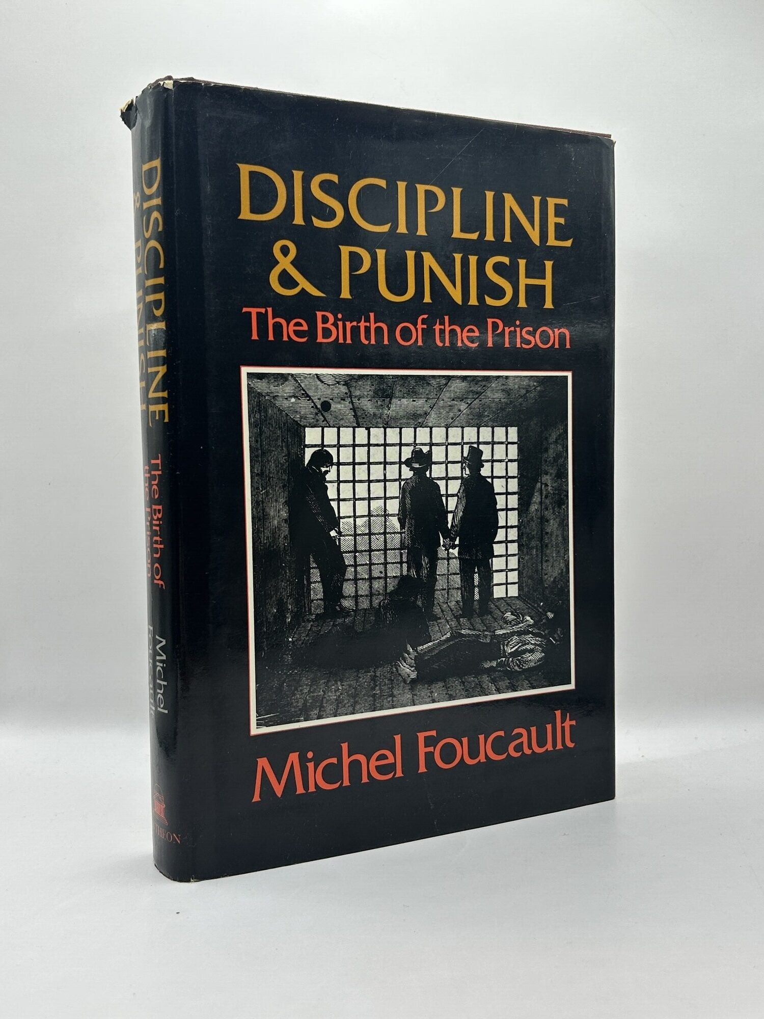 Discipline and Punish : The Birth of the Prison | Michel Foucault, Alan ...