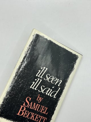 Ill Seen Ill Said. Samuel Beckett.