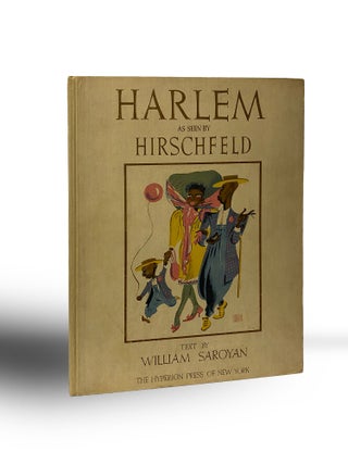 Item #241731 Harlem as Seen by Hirschfeld. Al Hirschfeld, William Saroyan, ill., text