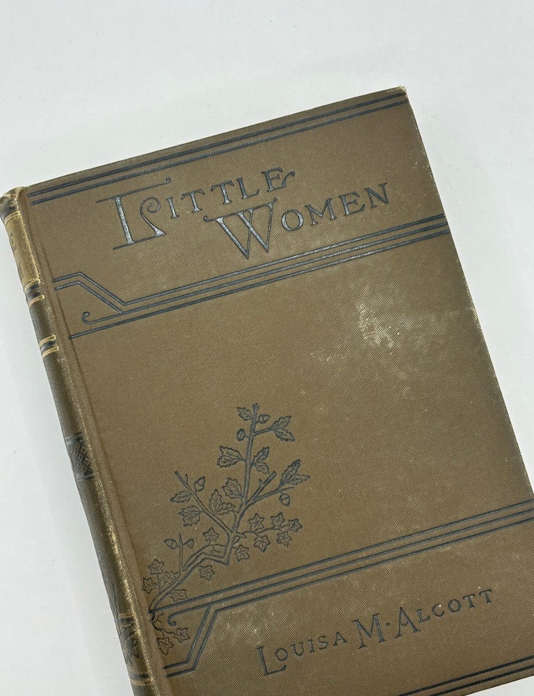Item #242620 Little Women, or Meg, Jo, Beth, and Amy. Louisa M. Alcott.