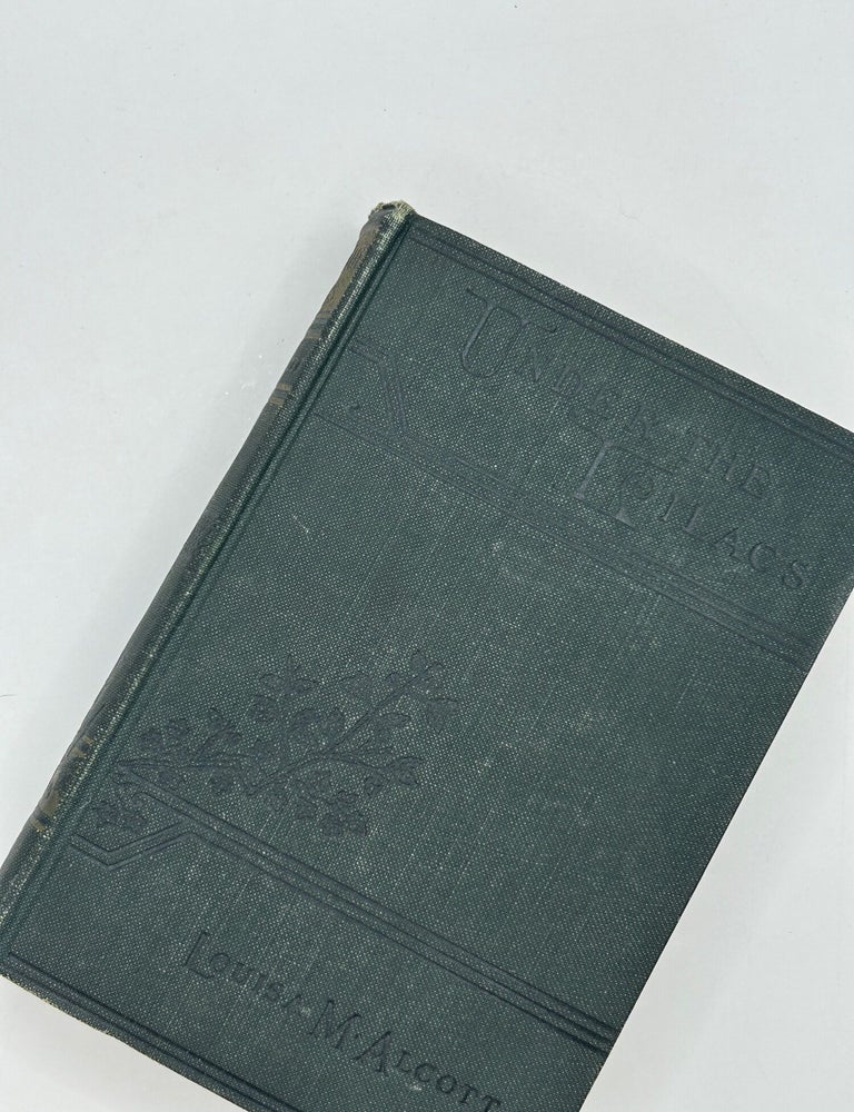 Item #242624 Under the Lilacs. Louisa M. Alcott.