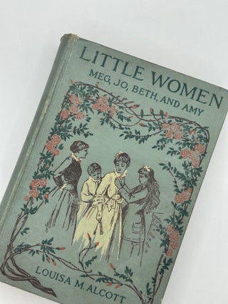Item #242626 Little Women, or Meg, Jo, Beth, and Amy. Louisa M. Alcott