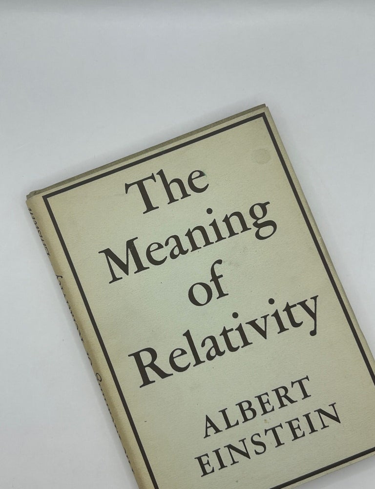 Item #242627 The Meaning of Relativity. Albert Einstein.
