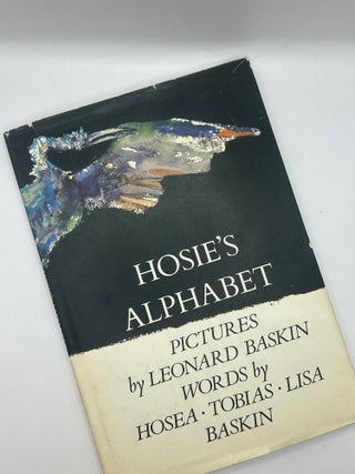 Item #243448 Hosie's Alphabet. Leonard Baskin, Tobias Hosea, Lisa Baskin, text by