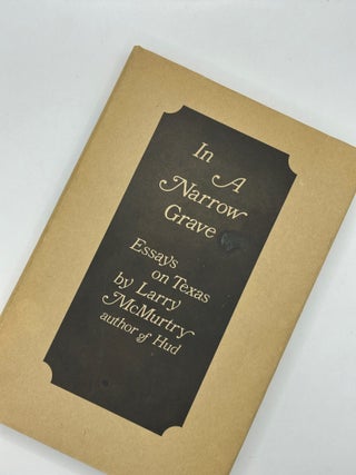In a Narrow Grave. Larry McMurtry.