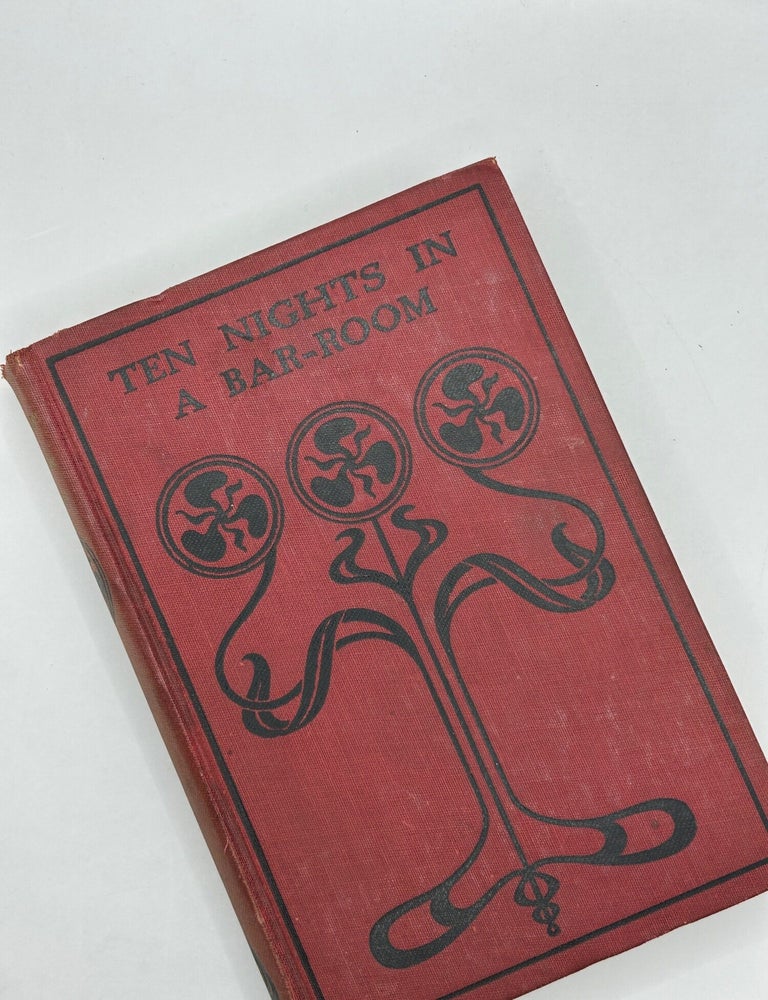 Item #243803 Ten Nights in a Bar-Room. T. S Arthur.