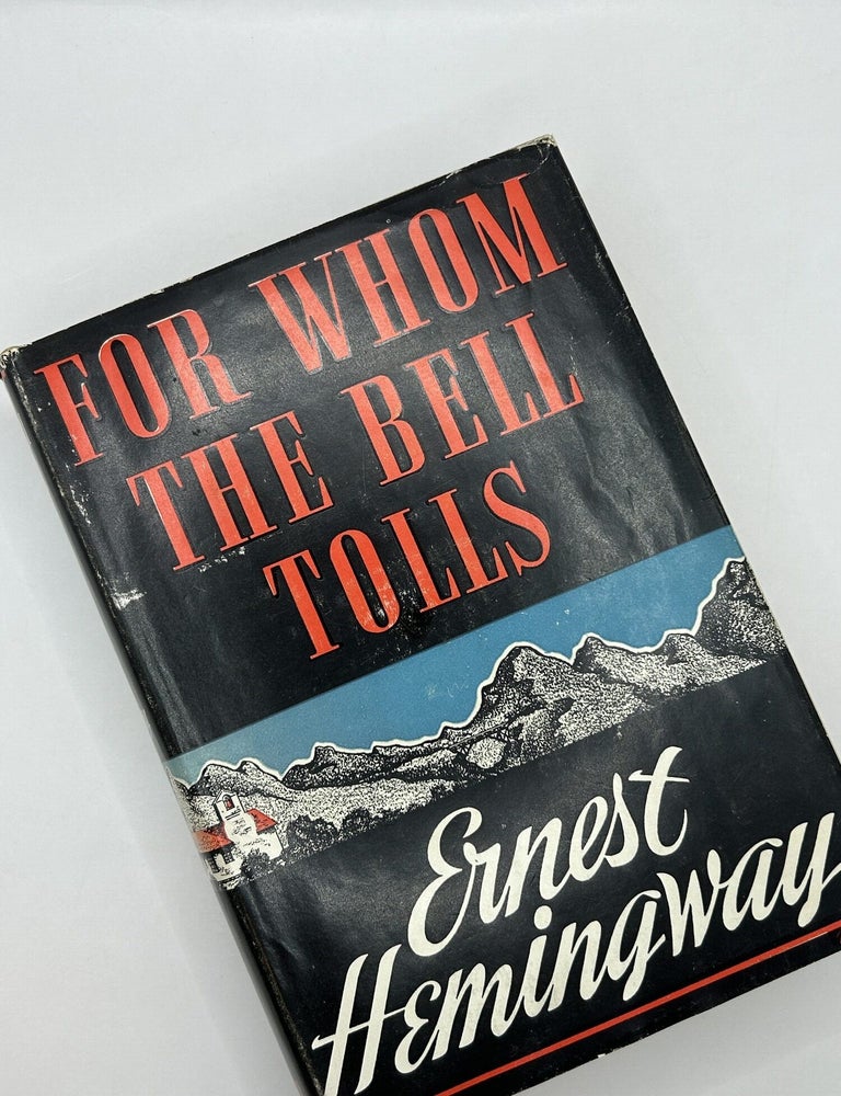 Item #243975 For Whom The Bell Tolls. Ernest Hemingway.