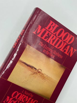 Blood Meridian or The Evening Redness in the West