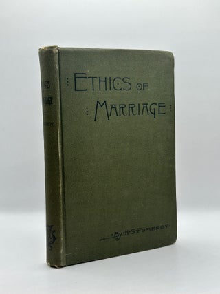 The Ethics of Marriage.