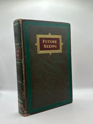 Future Seeing and Philosophy of Philosophies